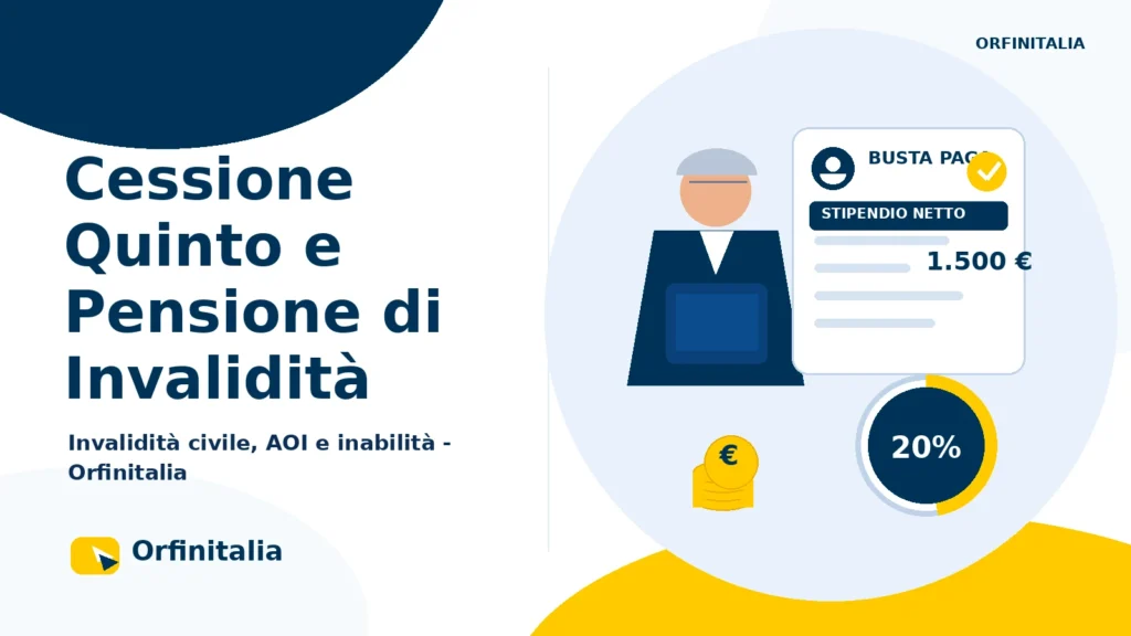 Cessione del Quinto e pensioni di invalidità con verifica della tipologia INPS
