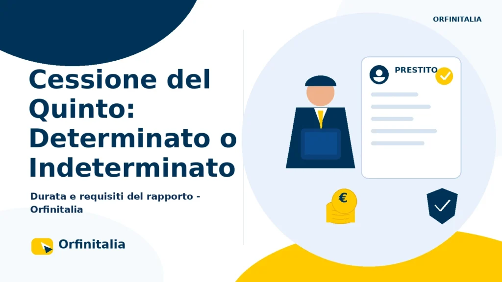 Cessione del Quinto con contratto a tempo determinato e indeterminato
