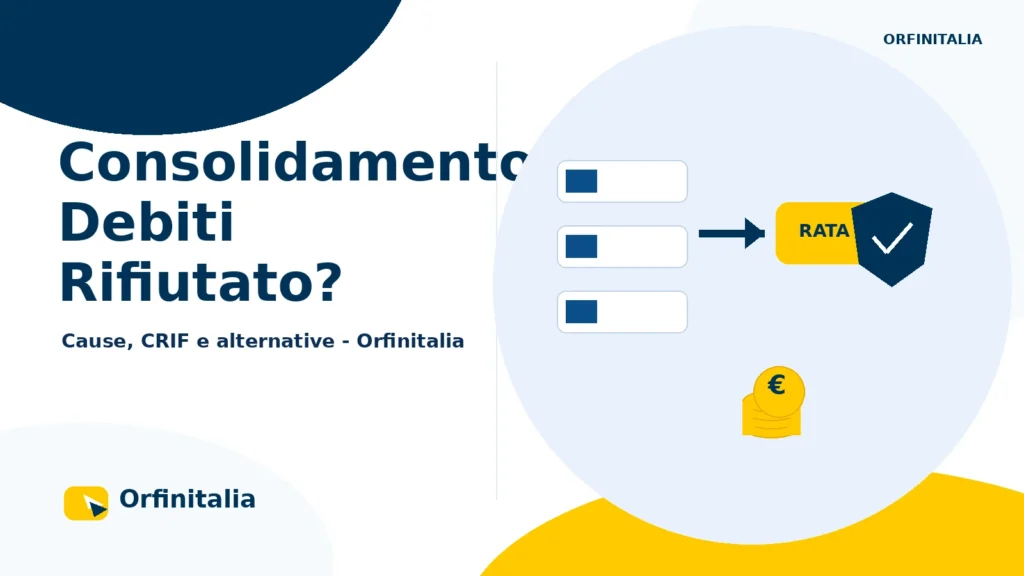 Consolidamento debiti rifiutato e verifica delle possibili cause