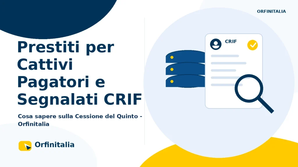 Prestiti per persone con precedenti difficoltà creditizie e Cessione del Quinto