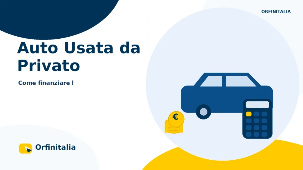 Prestito per acquistare un'auto usata da un venditore privato