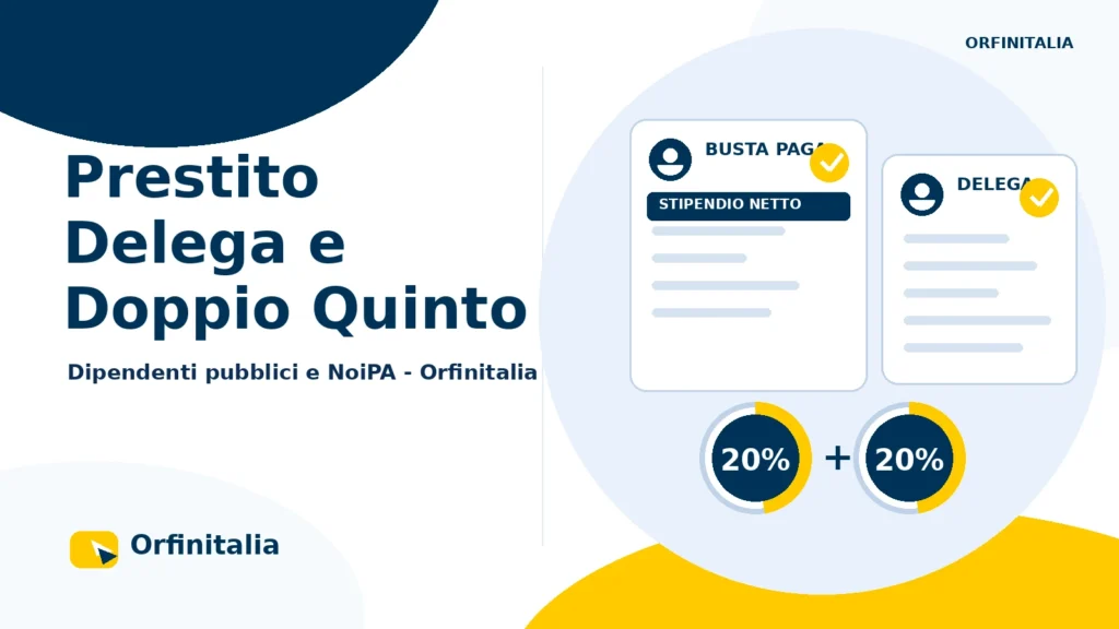 Prestito delega e doppio quinto per dipendenti pubblici