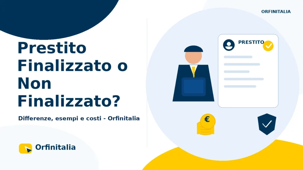 Confronto tra prestito finalizzato e prestito non finalizzato