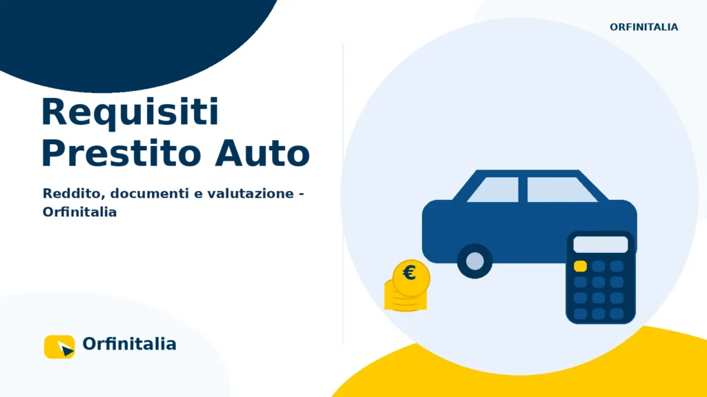 Requisiti e documenti per richiedere un prestito auto