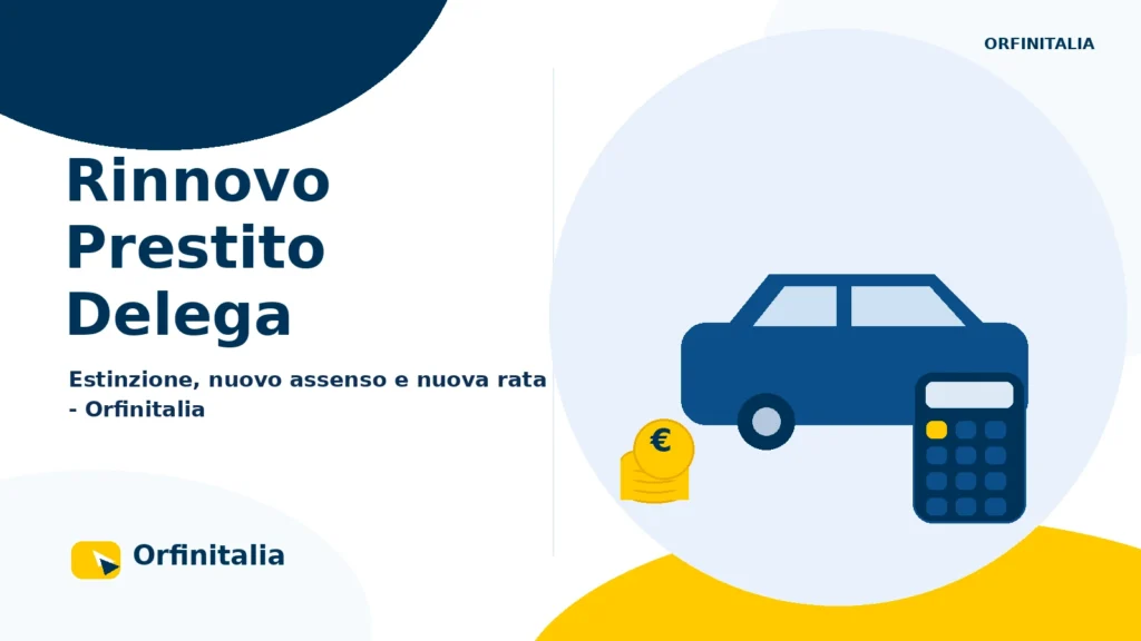 Rinnovo del Prestito Delega con estinzione del finanziamento precedente