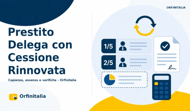 Prestito Delega con Cessione già rinnovata: capienza, assenso e verifiche