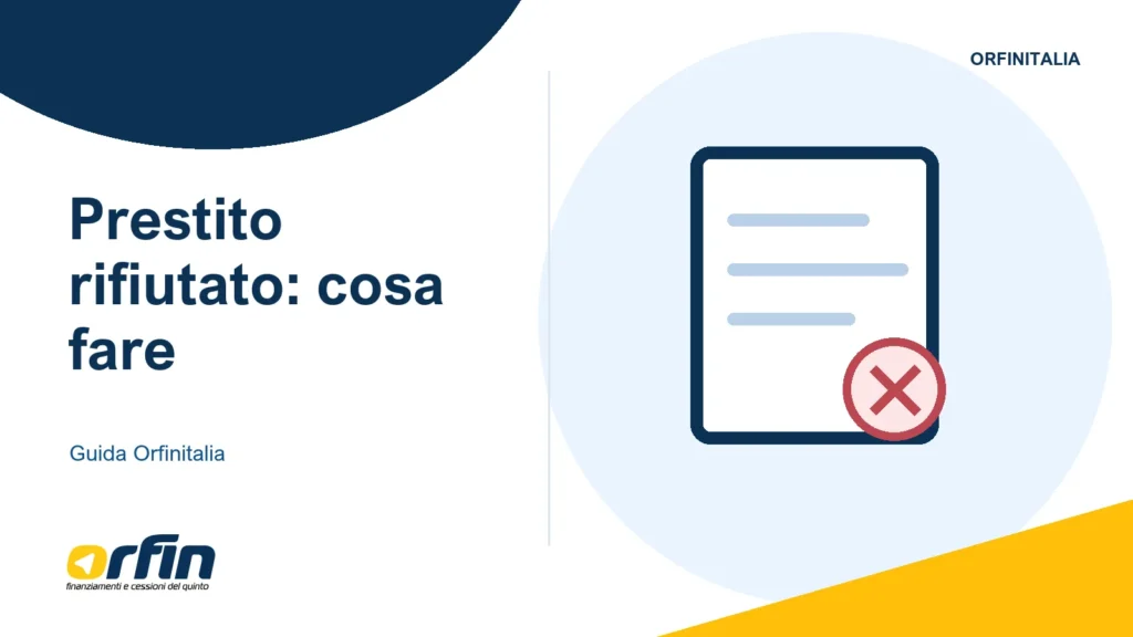 Illustrazione della guida: Prestito rifiutato: cosa fare, dopo quanto riprovare, cosa controllare