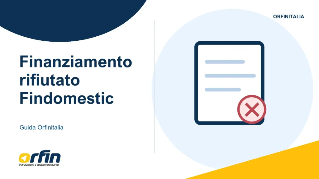 Illustrazione della guida: Finanziamento rifiutato Findomestic: che cosa significa e cosa fare